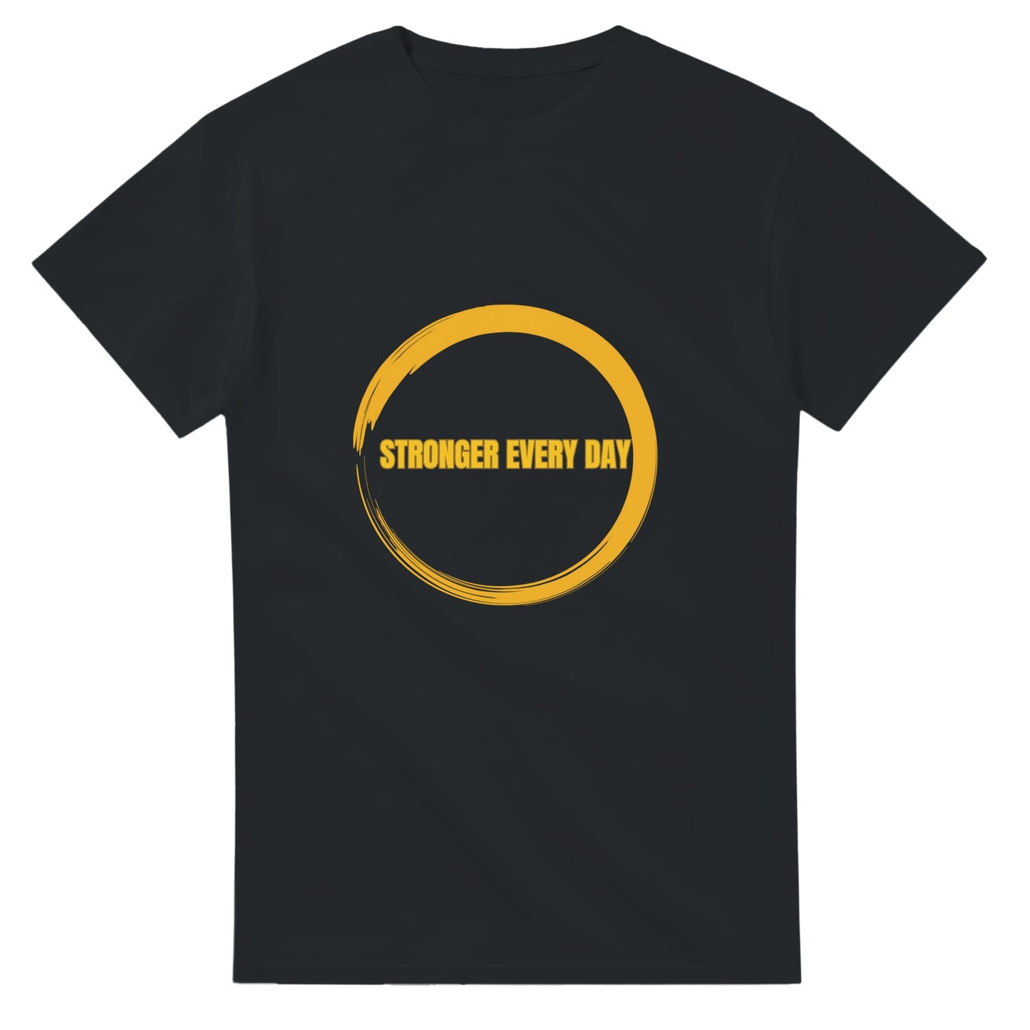 Stronger Every Day T‑shirt with motivational strength quote